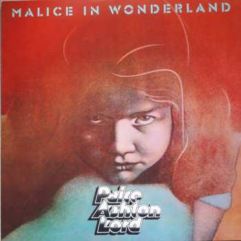 2LP Paice Ashton & Lord: Malice In Wonderland