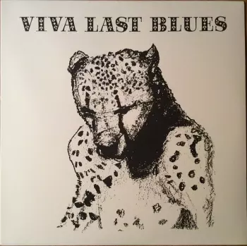 Viva Last Blues