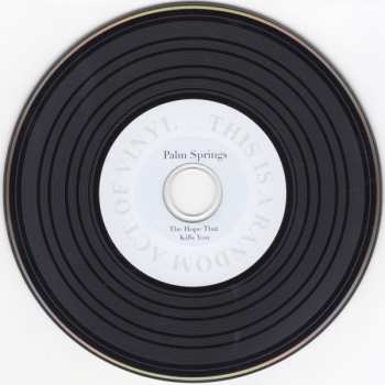 CD Palm Springs: The Hope That Kills You