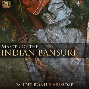 Master Of The Indian Bansuri