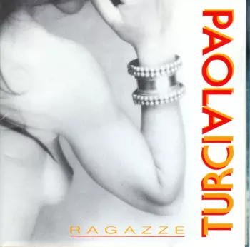 Paola Turci: Ragazze