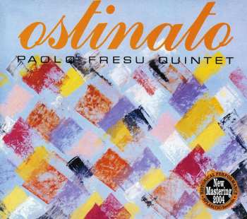 Album Paolo Fresu Quintet: Ostinato