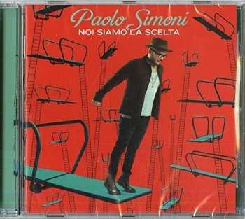 Album Paolo Simoni: Noi Siamo la Scelta