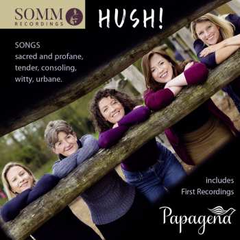 CD Papagena: Hush!