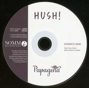CD Papagena: Hush!