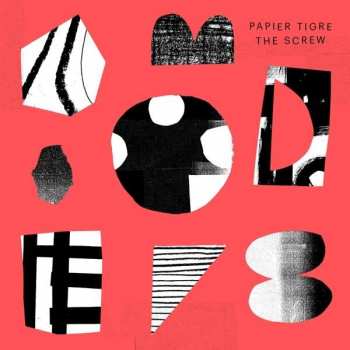 Album Papier Tigre: The Screw