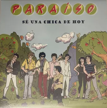 Paraiso: Se Una Chica De Hoy
