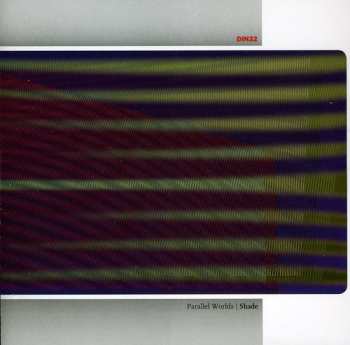 Album Parallel Worlds: Shade