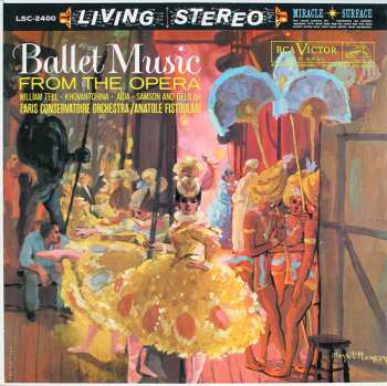 Album Orchestre De La Société Des Concerts Du Conservatoire: Ballet Music From The Opera