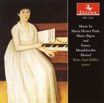 Album Park / Bigot / Mendelssohn / Miller: Piano Works: Sonata In F