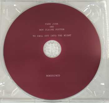 CD Park Jiha: To Call Out Into The Night LTD