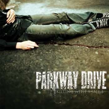 CD Parkway Drive: Killing With A Smile