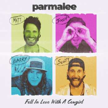 Album Parmalee: Fell In Love With A Cowgirl