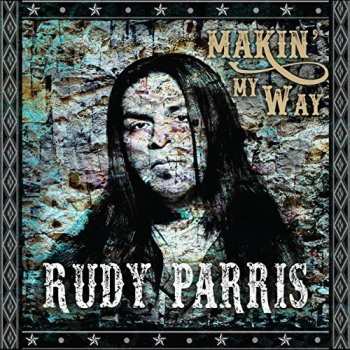 Album Parris,rudy: Makin My Way