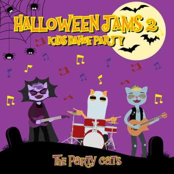 Album Party Cats: Kids Dance Party: Halloween Jams 2