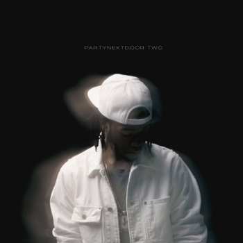 Album PARTYNEXTDOOR: PARTYNEXTDOOR Two