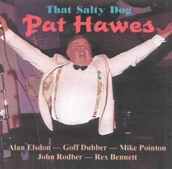 CD Pat Hawes: That Salty Dog