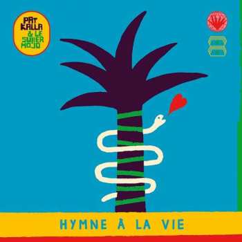 2LP Pat Kalla: Hymne À La Vie
