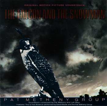 CD Pat Metheny Group: The Falcon And The Snowman (Original Motion Picture Soundtrack)