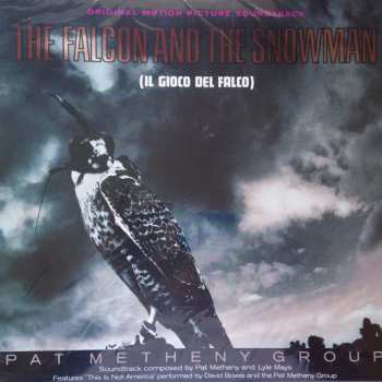 LP Pat Metheny Group: The Falcon And The Snowman (Original Motion Picture Soundtrack)