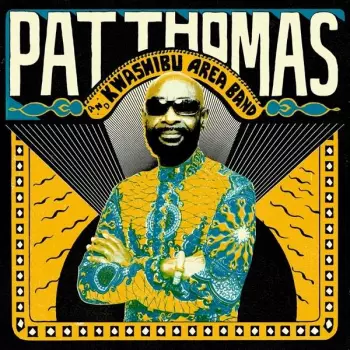 Pat Thomas And Kwashibu Area Band