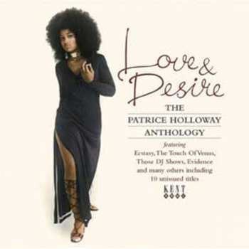 CD Patrice Holloway: Love & Desire: The Patrice Holloway Anthology