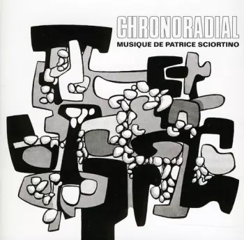 Patrice Sciortino: Chronoradial