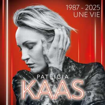 Album Patricia Kaas: 1987 - 2025 Une Vie
