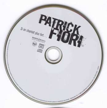 CD Patrick Fiori: Si On Chantait Plus Fort...