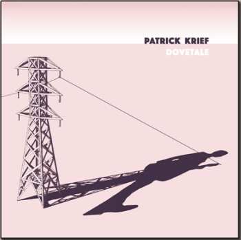 CD Patrick Krief: Dovetale