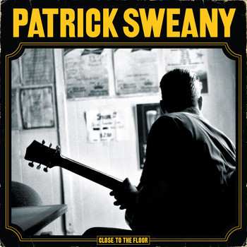 CD Patrick Sweany: Close To The Floor