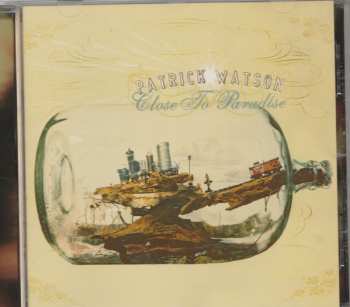 CD Patrick Watson: Close To Paradise