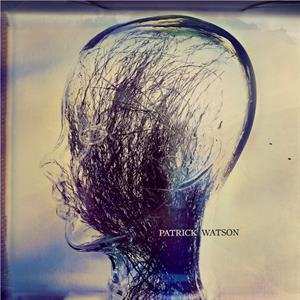 LP Patrick Watson: Wave LTD | CLR