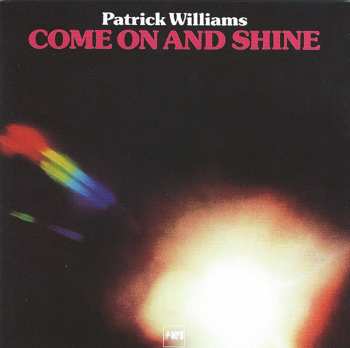 CD Patrick Williams: Come On And Shine