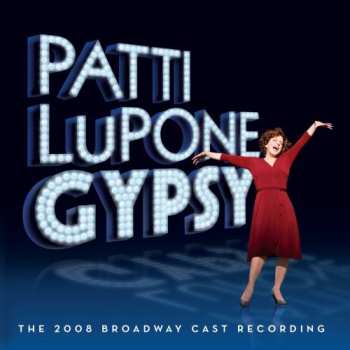 CD Patti LuPone: Gypsy (The 2008 Broadway Cast Recording)