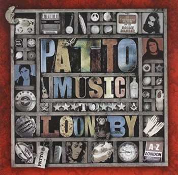 CD Patto: Music To Loon By