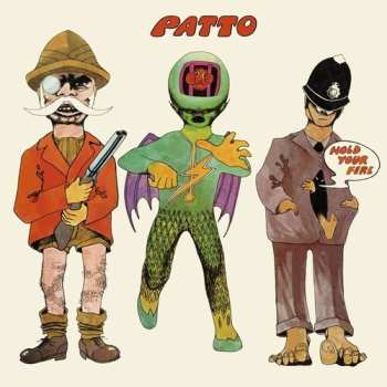 LP Patto: Hold Your Fire