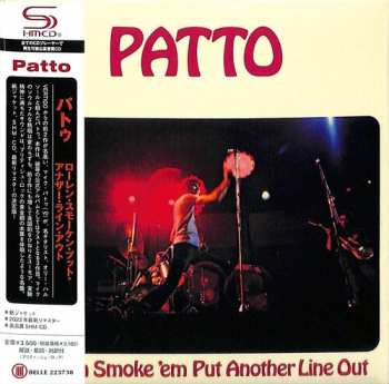 CD Patto: Roll 'Em Smoke 'Em Put Another Line Out