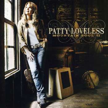 Album Patty Loveless: Mountain Soul II