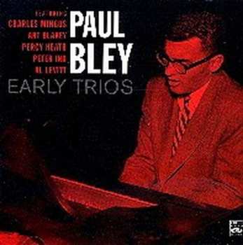 Album Paul Bley: Early Trios