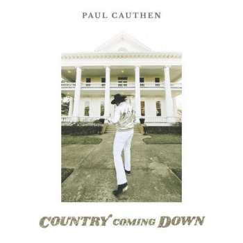 CD Paul Cauthen: Country Coming Down