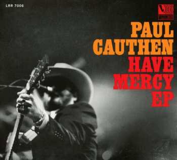 CD Paul Cauthen: Have Mercy