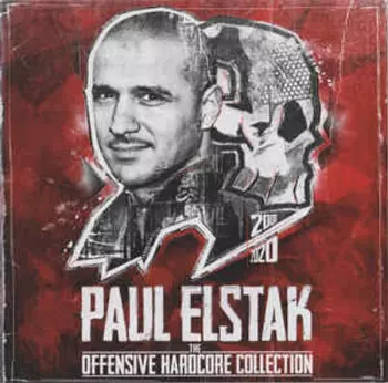 Paul Elstak: The Offensive Hardcore Collection