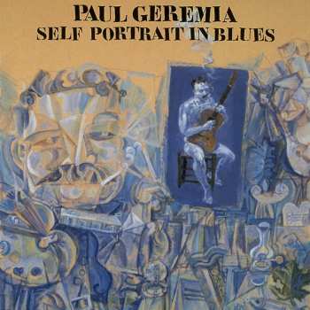 Album Paul Geremia: Self Portrait In Blues