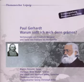 Paul Gerhardt: Warum Sollt Ich Mich denn Grämen ?