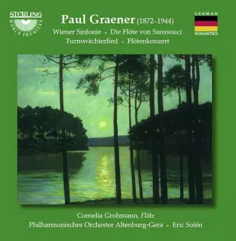 Wiener Sinfonie • Die Flöte von Sanssouci • Turmwächterlied • Flötenkonzert