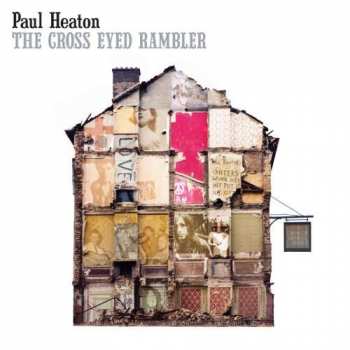 CD Paul Heaton: The Cross Eyed Rambler