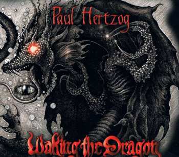 Album Paul Hertzog: Waking The Dragon
