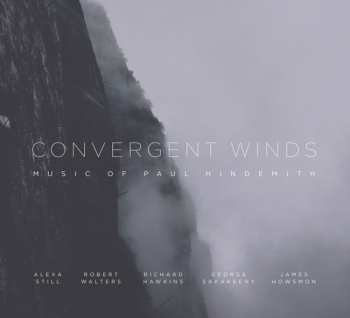 Album Paul Hindemith: Convergent Winds: Music Of Paul Hindemith