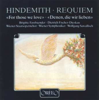 Album Dietrich Fischer-Dieskau: Requiem «For Those We Love»・«Denen, Die Wir Leben»